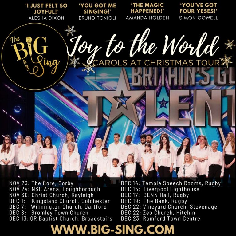 The BIG Sing Choir presents ‘Joy to the World’ Carols at Christmas AS SEEN ON BRITAINS GOT